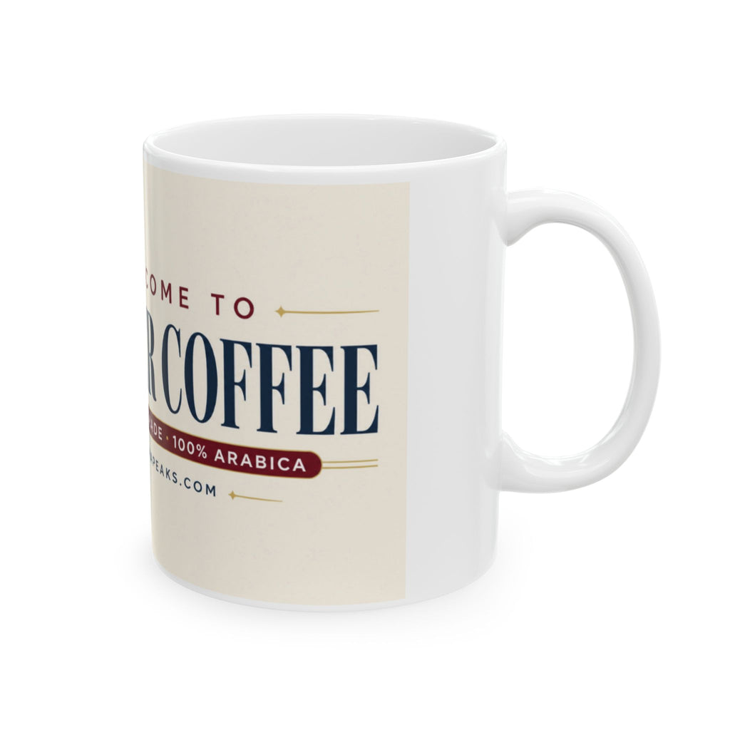 Welcome to Better Coffee Ceramic Mug — Specialty-Grade Coffee 11oz & 15oz